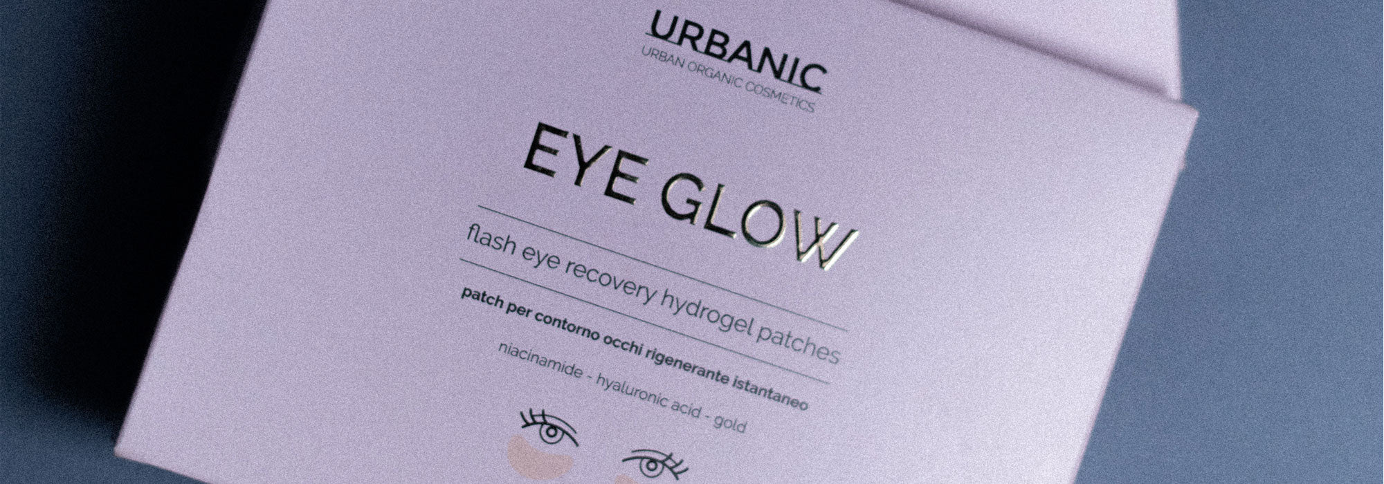 eye glow patch occhi in hydrogel con niacinamide e oro urbanic cosmetics